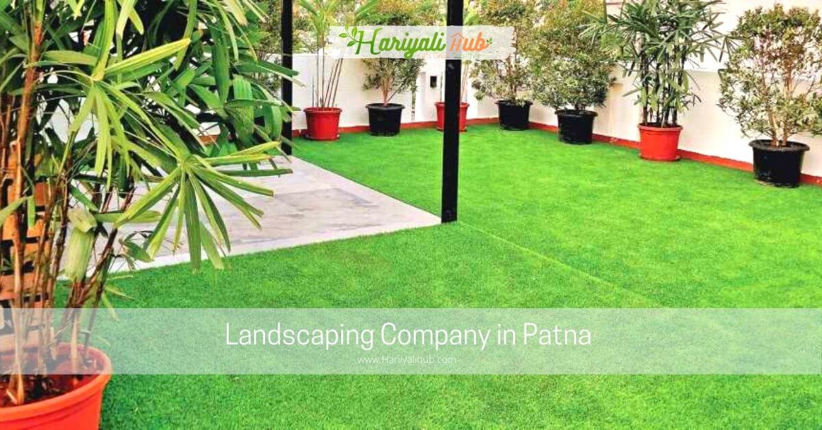 Landscaping Company in Patna